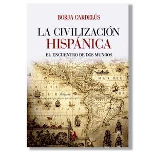 La civilización hispánica