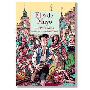 El 2 de mayo basado en la novela de Benito Pérez Galdós