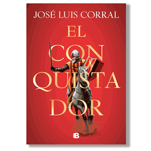 El conquistador. José Luis Corral