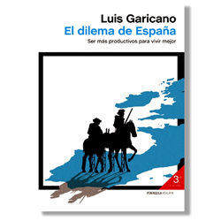 El dilema de España - Luis Garicano