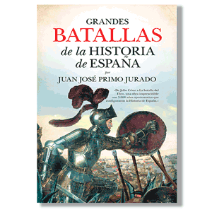 Grandes batallas de la Historia de España