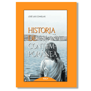 Historia de España Contemporánea. José Luis Comellas