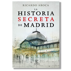 Portada libro: Historia secreta de Madrid