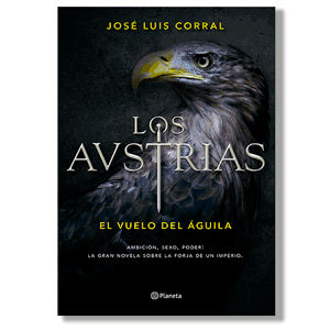 Los Austrias I. José Luis Corral