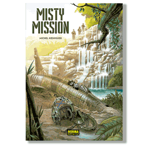 Misty Mission. Michael Koeniguer