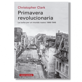 Primavera revolucionaria. Cristopher Clark