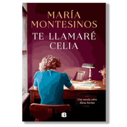Te llamaré Celia. María Montesinos