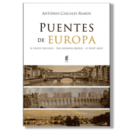 Puentes de Europa. Antonio Cascales Ramos