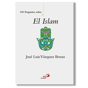 Cien preguntas sobre el Islam