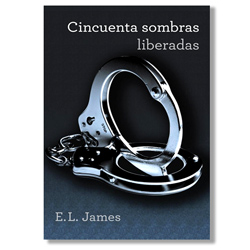 Cincuenta sombras liberadas - E.L. James