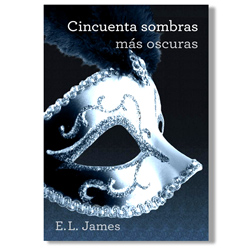 Cincuenta sombras más oscuras - E.L. James