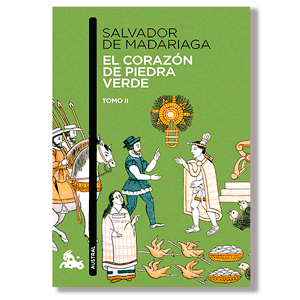 El corazón de piedra verde. Tomo 2