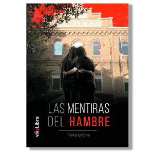 Las mentiras del hambre