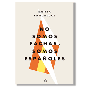 No somos fachas, somos españoles