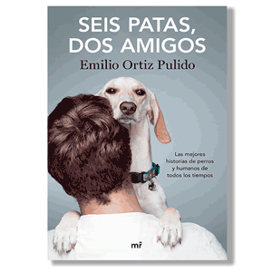 Seis patas, dos amigos. Emilio Ortiz