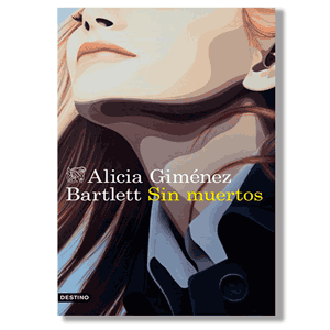 Sin muertos. Alicia Giménez Bartlett