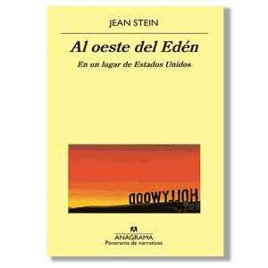 Al Oeste de Edén. Jean Stein