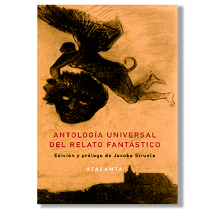 Antología Universal del relato fantástico
