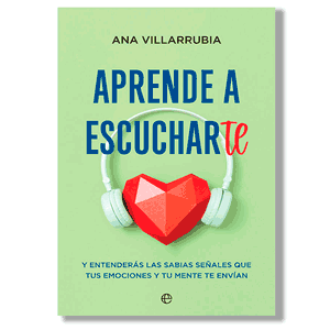 Aprende a escucharte. Ana Villarrubia