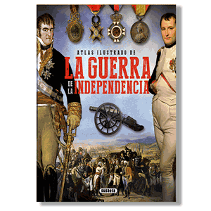 Atlas ilustrado guerra independencia