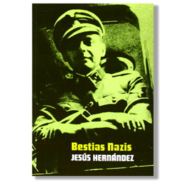 Bestias nazis - Jesús Hernández