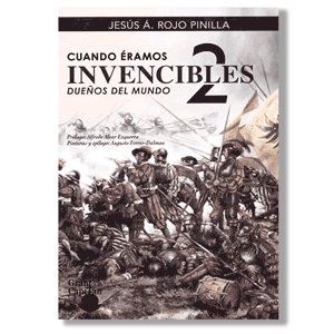 Cuando éramos invencibles 2. Jesús A. Rojo Pinilla
