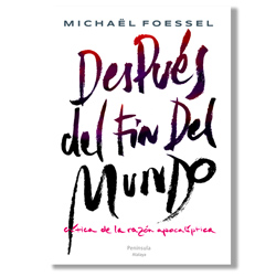 Después del fin del mundo - Michaël Foessel