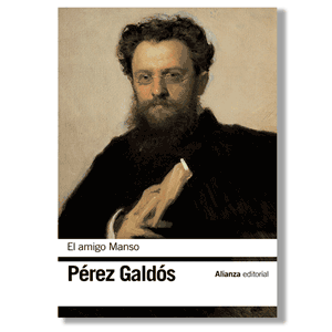 El amigo Manso. Benito Pérez Galdós