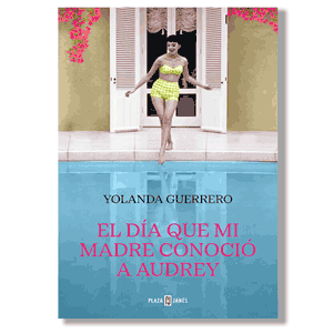 Asisalibros Novela El Día Que Mi Madre Conoció A Audrey Yolanda