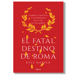 El fatal destino de Roma