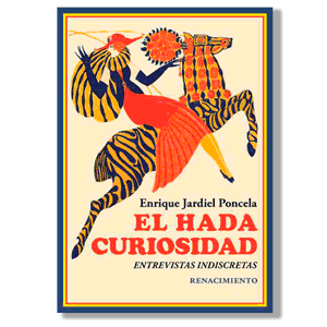 El hada curiosidad. Enrique Jardiel Poncela