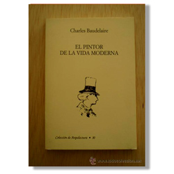 El pintor de la vida moderna - Charles Baudelaire