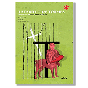 El lazarillo de Tormes. Adaptación de Rosa Navarro Durán