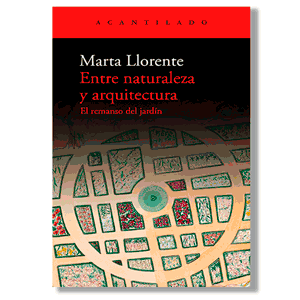 Entre naturaleza y arquitectura. Marta Llorente