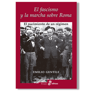 El fascismo y la marcha sobre Roma