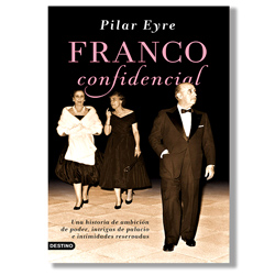 Franco confidencial - Pilar Eyre