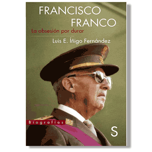 Franco, la obsesión por durar