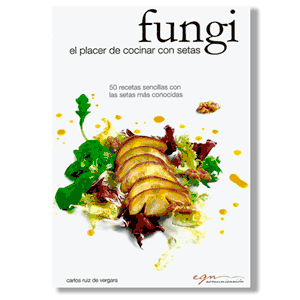 Fungi, el placer de cocinar con setas