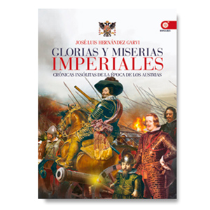 Glorias y miserias imperiales