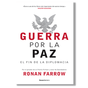 Guerra por la paz. Ronan Farrow
