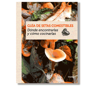 Guía de setas comestibles. Guillaume Eussartier