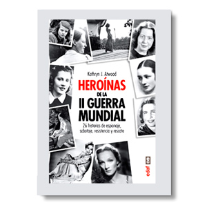 Heroínas de la II Guerra Mundial