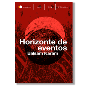 Horizonte de eventos. Balsam Karam
