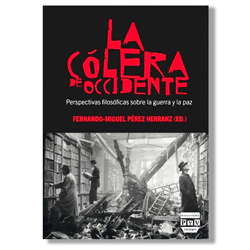 La cólera de Occidente - Fernando Miguel Pérez Herranz