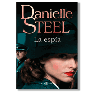 La espía. Danielle Steel