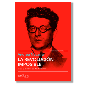 La revolución imposible. Andreu Navarra