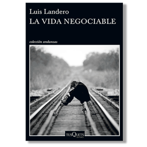 La vida negocialbe