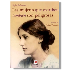 Portada libro: Las mujeres que escriben también son peligrosas