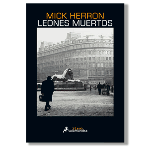 Leones muertos. Mick Herron