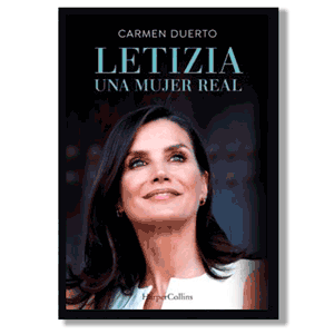 Letizia, una mujer real. Carmen Duerto